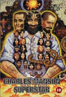 Чарльз Мэнсон – суперзвезда (1989)