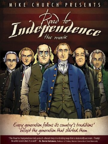 The Road to Independence (2007)